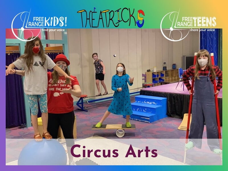Circus Arts with Theatricks | Grades 2-12 | Thursdays, 7:00pm-8:00pm