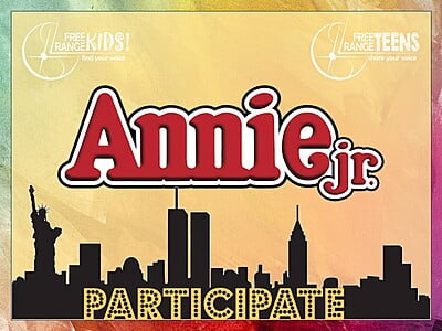ANNIE Jr: Performers, Designers, & Production | Grades 1-12 | July 22-August 2 or July 29-August 2