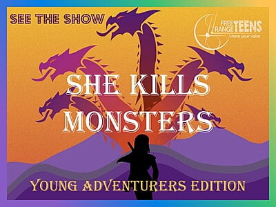 SHOW: SHE KILLS MONSTERS Young Adventurers Edition | Recommended Ages 11+